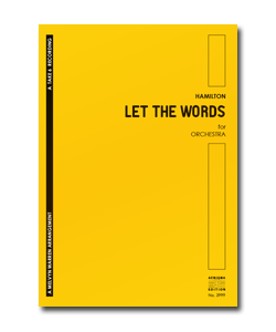 LET THE WORDS (ORCH)