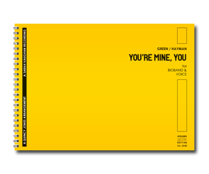 YOU'RE MINE, YOU (BB+VOX)